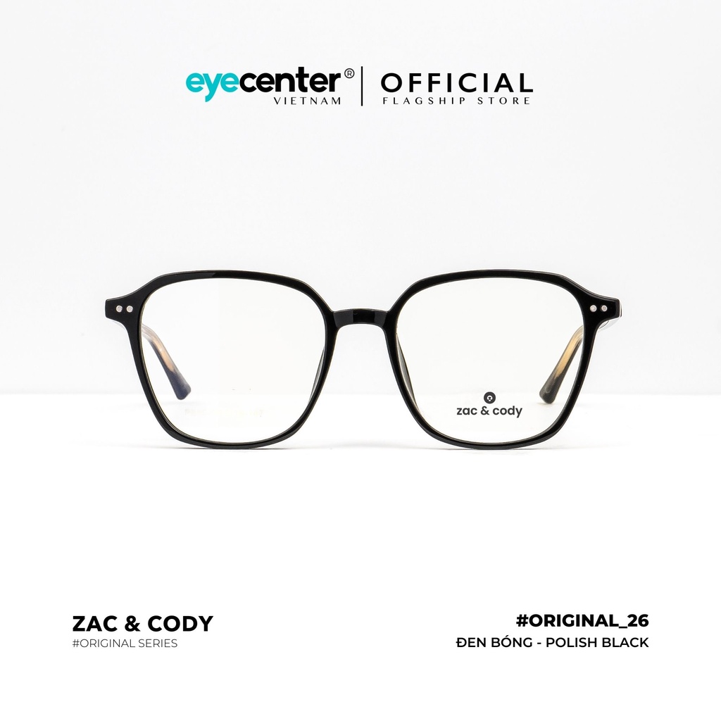 Gọng kính vuông nam nữ chính hãng B26-S by Zac &amp; Cody nhập khẩu Eye Center Vietnam