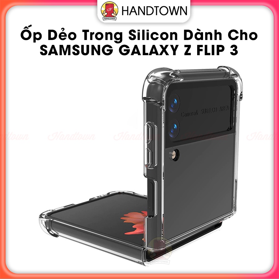 Ốp Lưng Chống Sốc Samsung Galaxy Z Flip3 Zflip 3 5G Silicone Dẻo Trong Sốc Bảo Vệ Máy Cao Cấp Handtown