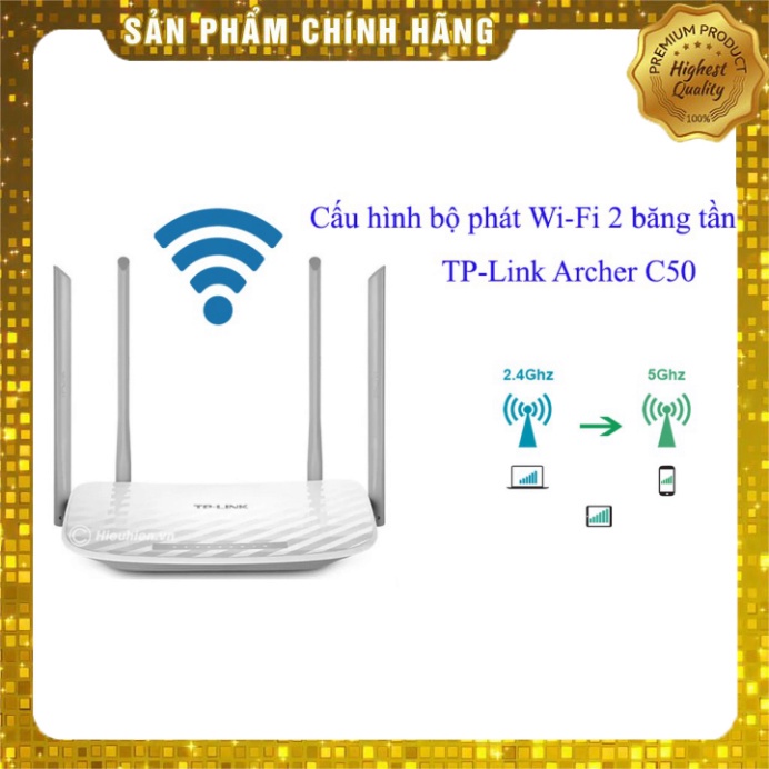 Bộ Phát Wifi Băng Tần Kép AC1200 TP-Link Archer C50 - Hàng Chính Hãng