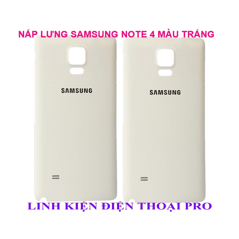 NẮP LƯNG SAMSUNG NOTE 4 MÀU TRẮNG