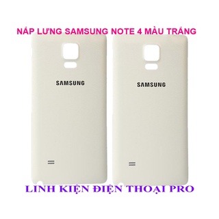 NẮP LƯNG SAMSUNG NOTE 4 MÀU TRẮNG