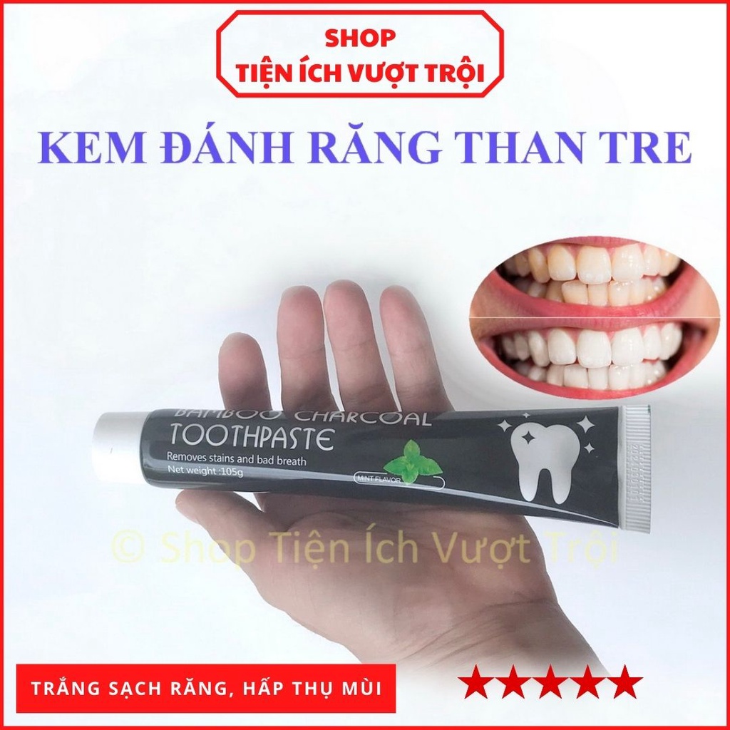 Kem đánh trắng răng than tre hoạt tính, thành phần tự nhiên, trắng răng, hơi thở thơm tho-Shop Tiện Ích Vượt Trội