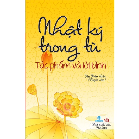 Sách Nhật ký trong tù (Tác phẩm và lời bình) - ndbooks