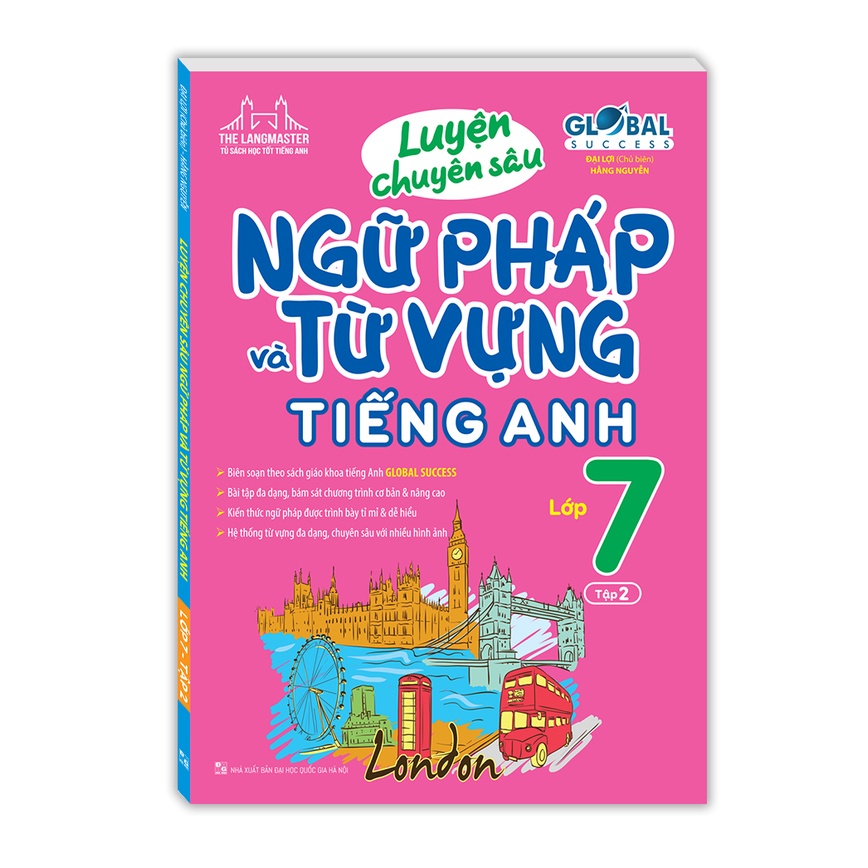 Sách Luyện chuyên sâu ngữ pháp và từ vựng tiếng anh lớp 7 tập 2