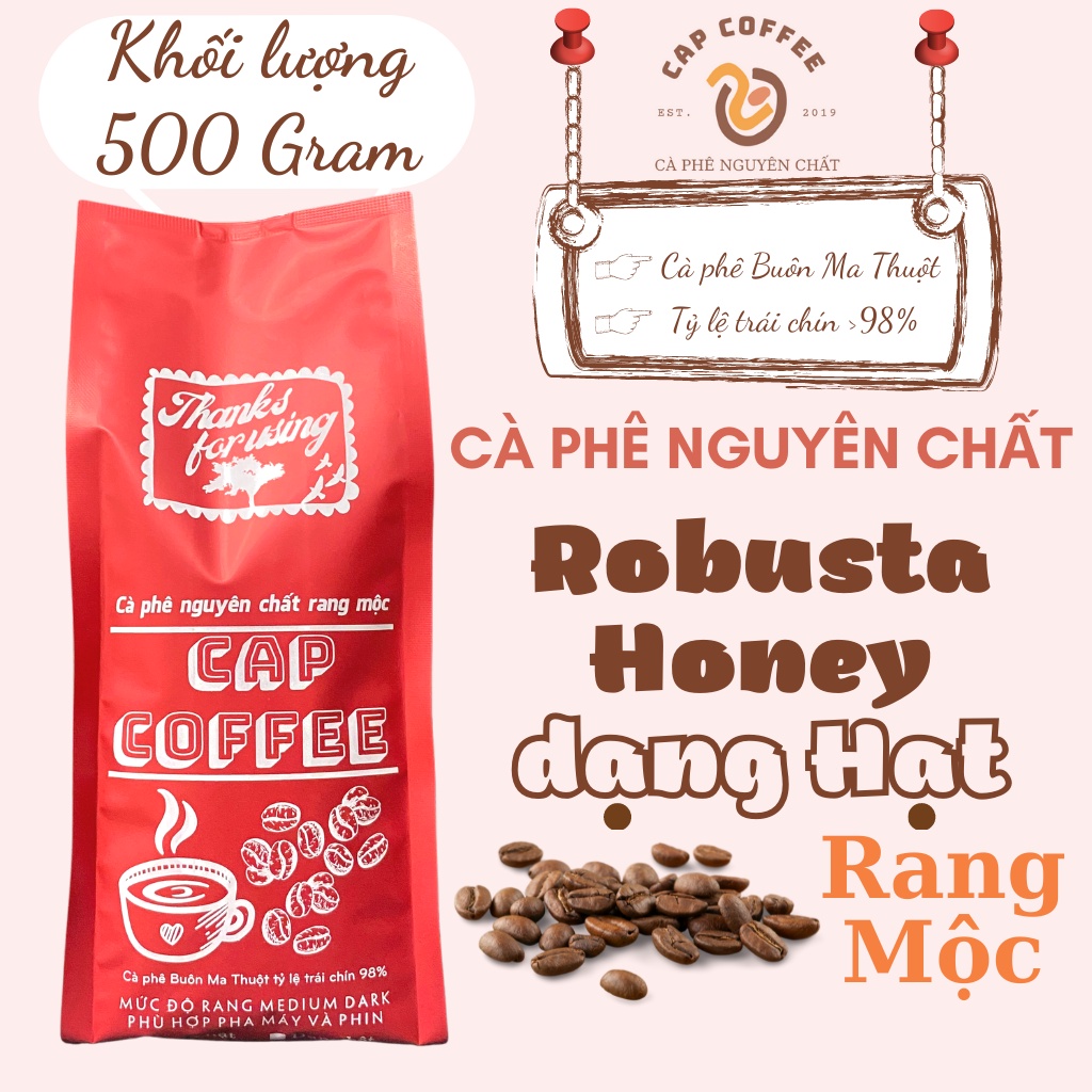 Cà phê hạt Robusta Honey 500gr rang mộc - vị trái cây, chocolate, đắng nhẹ - rang Medium pha máy và pha phin