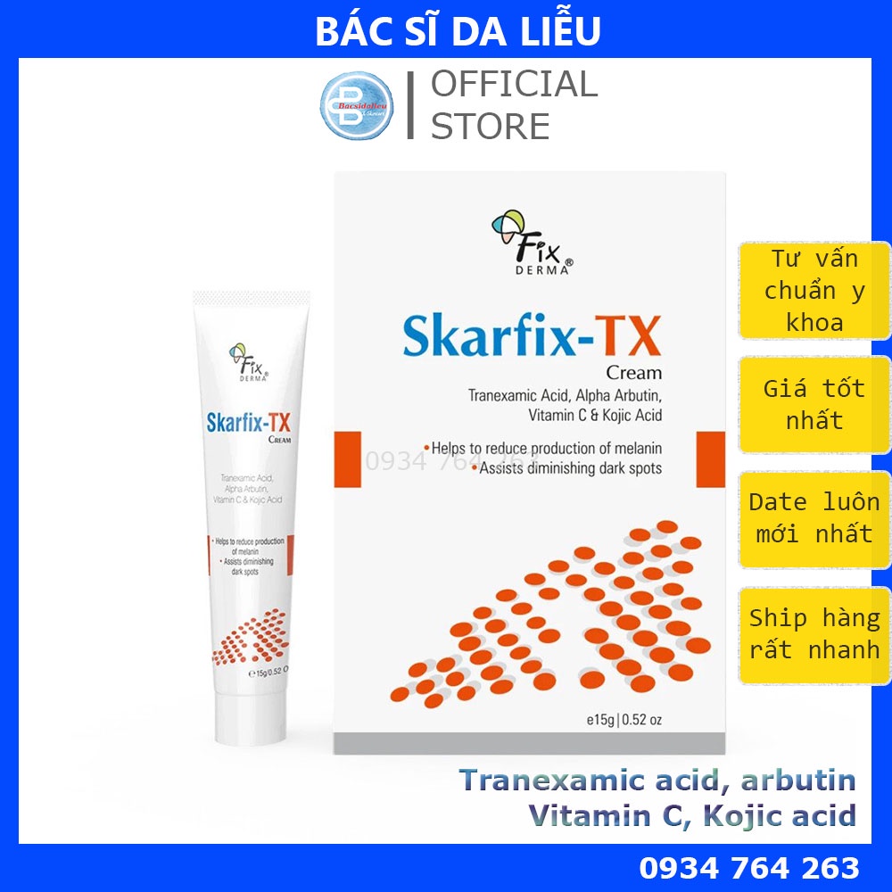 Fixderma Skarfix-TX Cream 15g - Kem Dưỡng Da Mờ Thâm Tranexamic Acid (2%),Kojic Dipalmitate(2%)