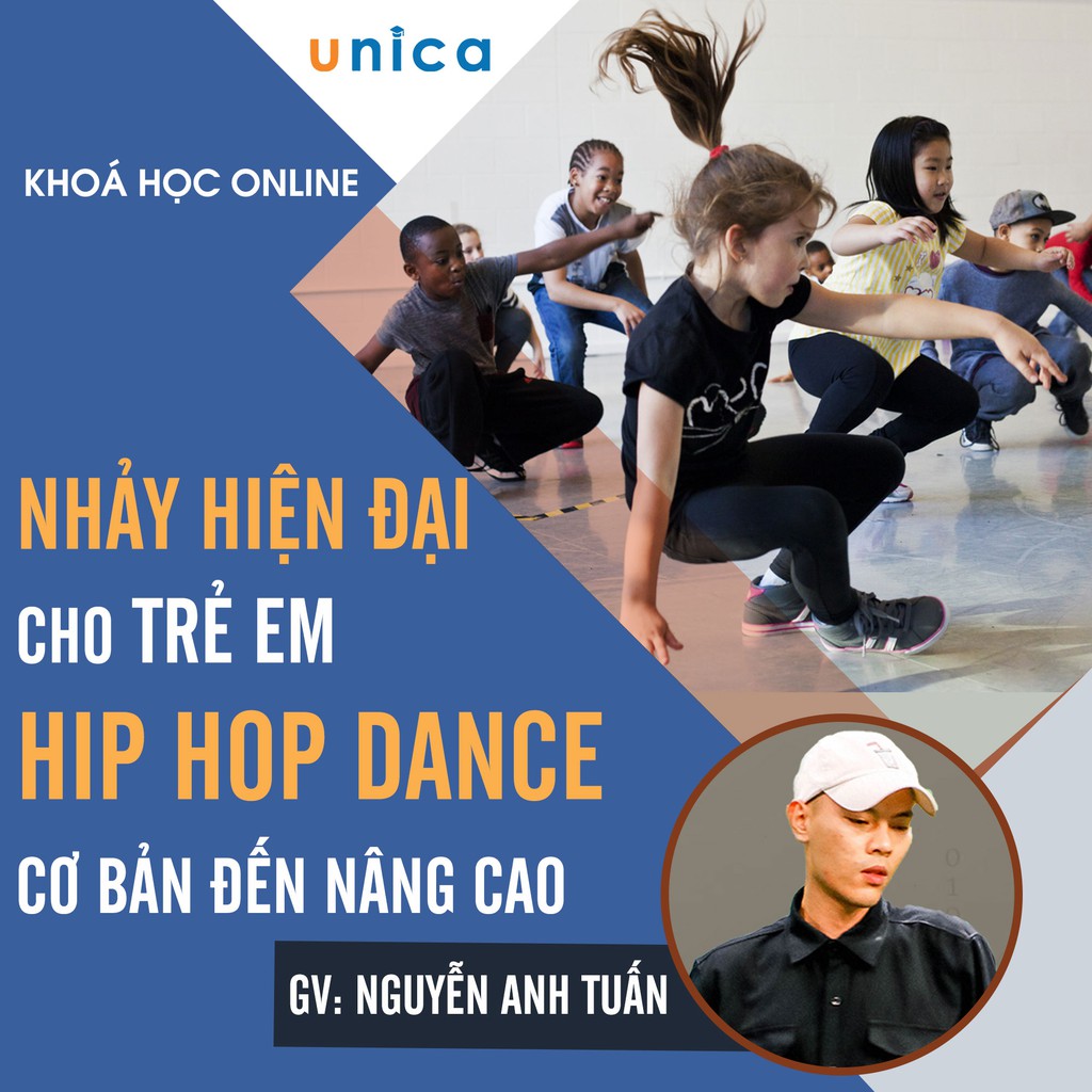 Toàn quốc- [E-voucher] FULL khóa học PHONG CÁCH SỐNG- Học Nhảy hiện đại cho trẻ em - Hip Hop dance cơ bản đến nâng cao