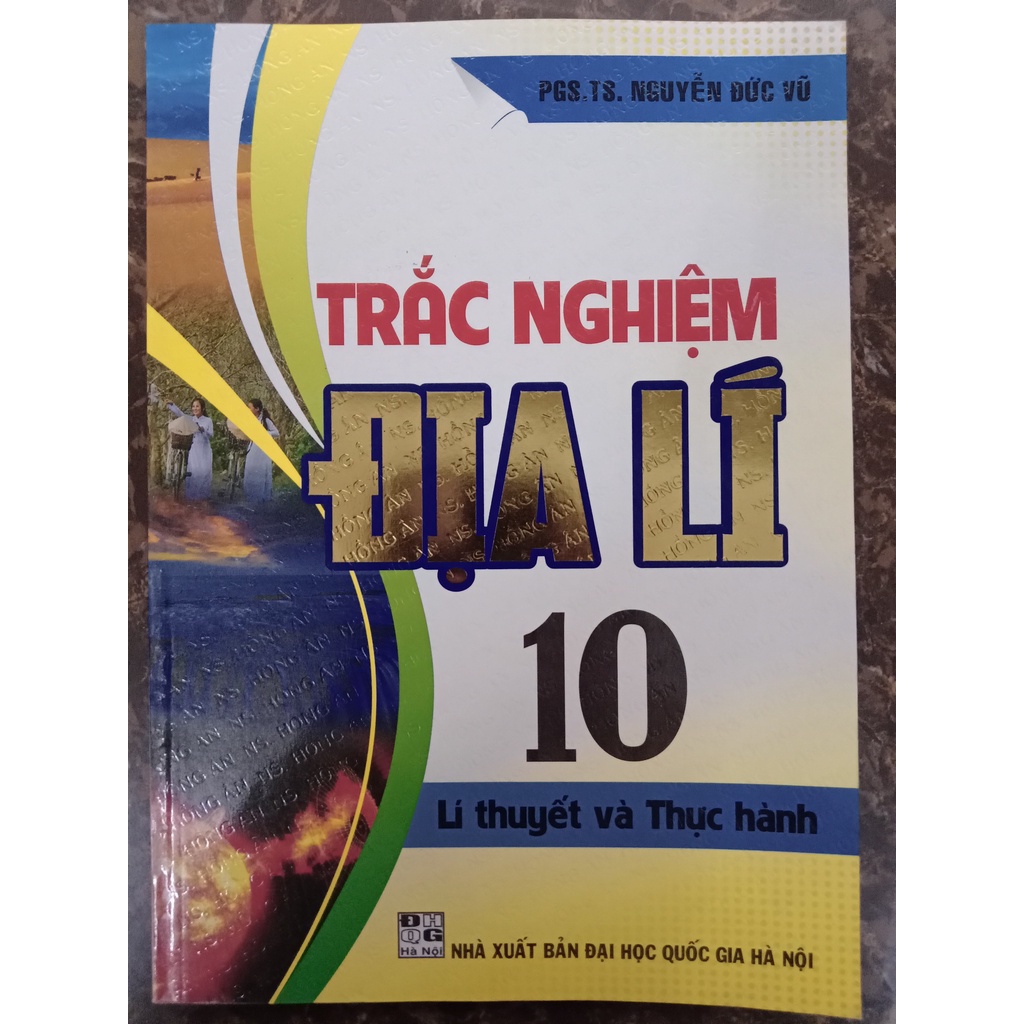 Sách - Trắc Nghiệm Địa Lí 10 - Lí Thuyết Và Thực Hành
