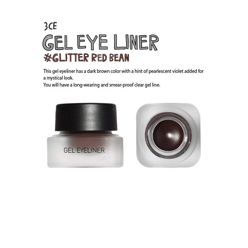 GEL KẺ MẮT KHÔNG TRÔI MÀU ĐẬU ĐỎ [3CE] GEL EYE LINER #GLITTER RED BEAN