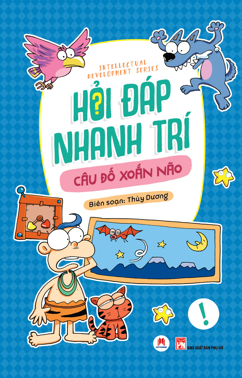 Sách Hỏi Đáp Nhanh Trí - Câu Đố Xoắn Não