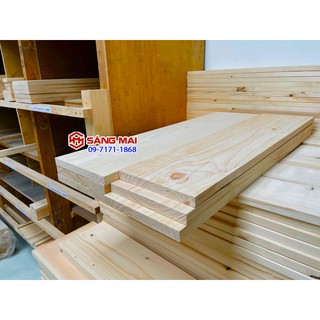 Tấm gỗ thông mặt rộng 20cm x dày 2cm x dài 50cm + láng nhẵn mịn 4 mặt
