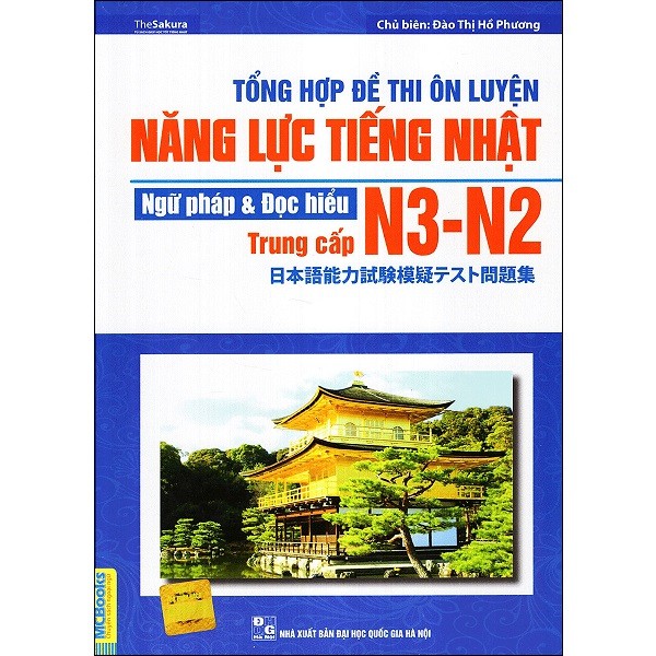 Sách MCBooks - Combo Tổng Hợp Đề Thi Năng Lực Tiếng Nhật Trung Cấp N3-N2 : Luyện Nghe +  Ngữ Pháp Và Đọc Hiểu ( 2 cuốn )