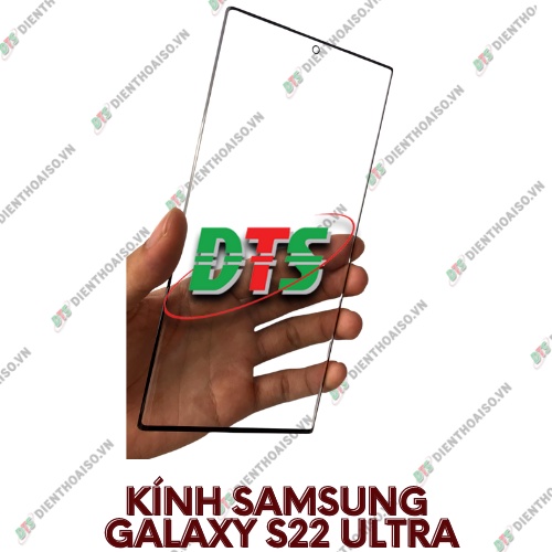 Mặt kính samsung s22 ultra ( kính thay cho s22 ultra )
