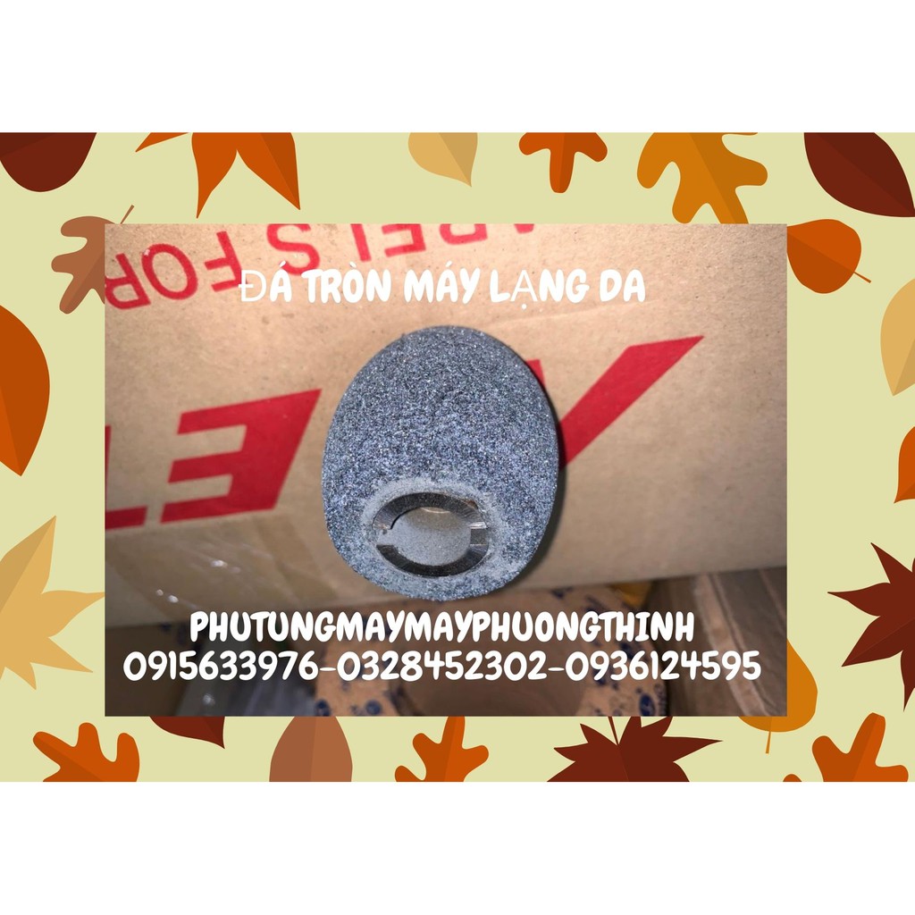 ĐÁ TRÒN MÁY LẠNG DA