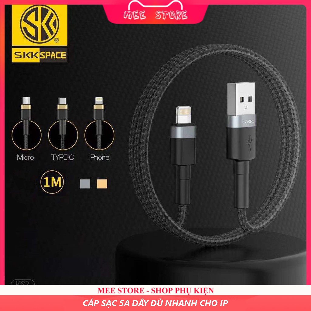 Cáp sạc nhanh SKK chính hãng iP 5A - K82 bện dây dù, bền, đẹp và chắc chắn - Mee Store 247