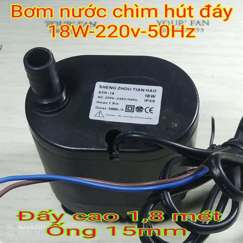 Máy bơm chìm 18W-220V-50Hz, ống ra 15mm, đẩy cao 1,8 mét, hút đáy, chuẩn dây đồng, dùng thay thế cho quạt mát hơi nước