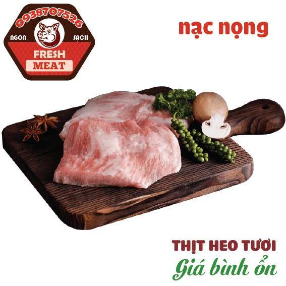 Nạc Nọng-1KG