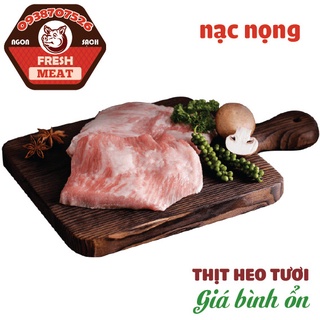 Nạc nọng-1kg