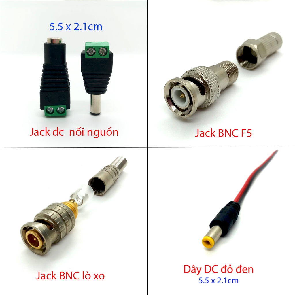 Jack BNC lò xo, BNC F5, DC,Jack DC đực cái, dây dc nối nguồn và tín hiệu camera, các thiết bị từ 1 đến 40V