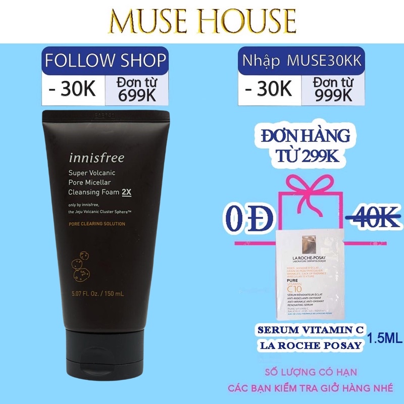 Sữa Rửa Mặt Innisfree Tro Núi Lửa Super Volcanic Pore Micellar Cleansing Foam 2X - Muse House