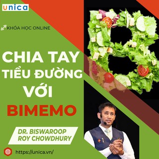 Toàn quốc- [E-voucher] FULL khóa học SỨC KHỎE - Chia tay tiểu đường bằng phương pháp Bimemo [UNICA.VN]