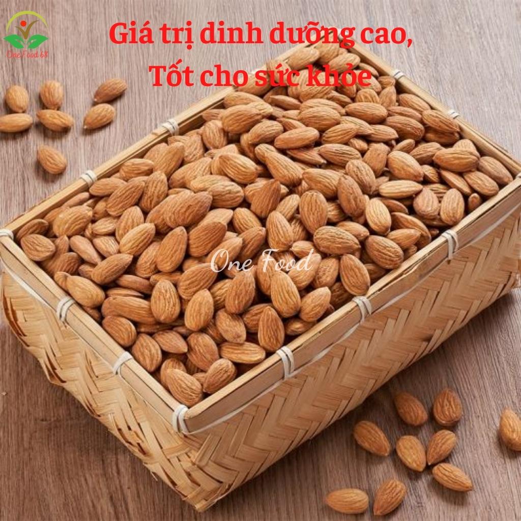 Hạt Hạnh Nhân Mỹ Nguyên Vị Onefood68, Hạnh Nhân Nhập Khẩu Mỹ Tách Vỏ Sấy Chín Dinh Dưỡng Cho Bà Bầu