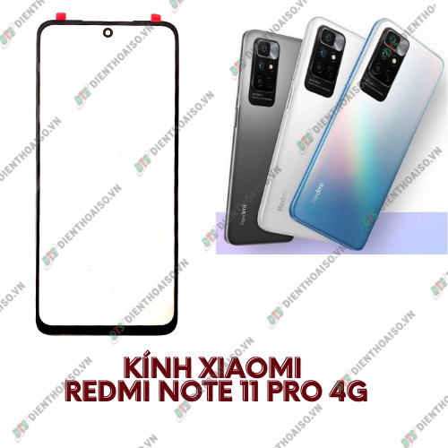 Kính xiaomi redmi note 11 pro 4g (kính ép)