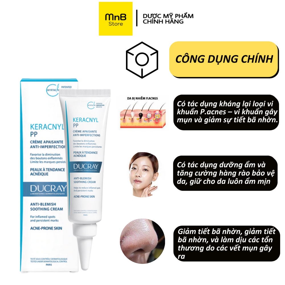 Kem giảm mụn Ducray Keracnyl PP anti blemish soothing cream 30ml