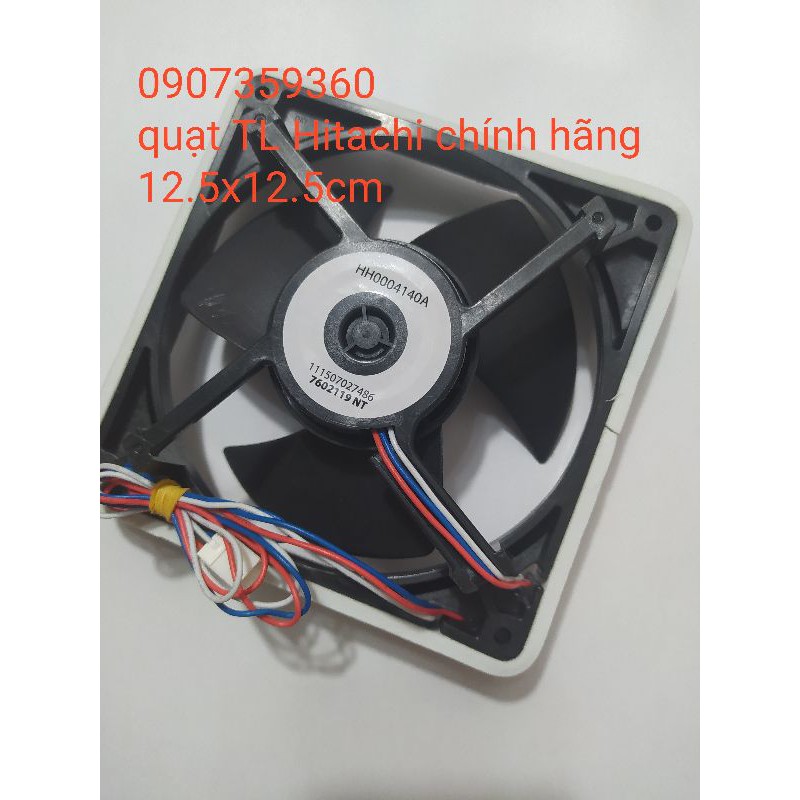 Quạt tủ lạnh Hitachi chính hãng DC 12v 12.5x12.5cm 3 dây