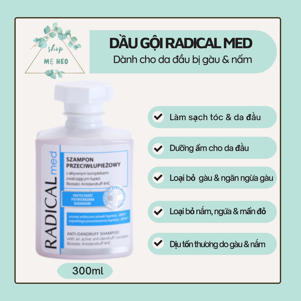 [ĐỦ BILL] Dầu gội đầu Radical Med giúp làm sạch, ngăn ngừa gàu & nấm 300ml