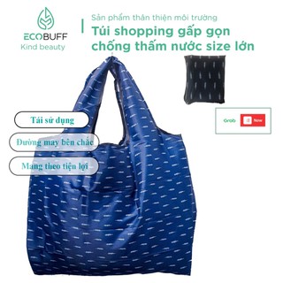 Túi đi chợ shopping mua sắm gấp gọn size lớn chống thấm nước - tái sử dụng thân thiện môi trường - Freeship | Ecobuff