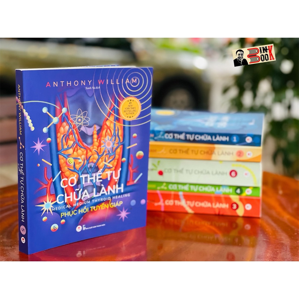 Sách - Cơ Thể Tự Chữa Lành – Phục hồi tuyến giáp Tập 5 - Anthony William