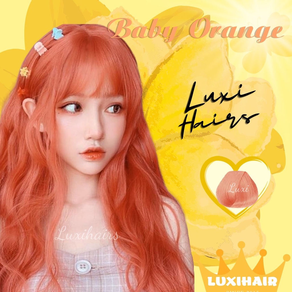 Thuốc Nhuộm Tóc Màu BABY ORANGE Tặng Kèm Oxi Găng Tay Mũ Trùm Đầu - Luxihair