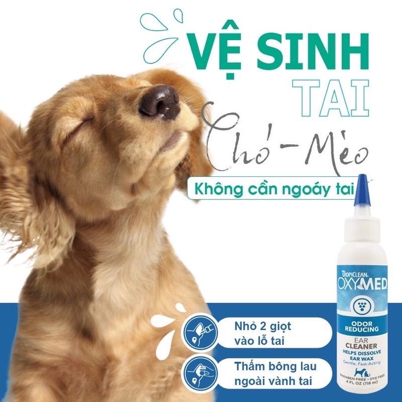 [HSD11.2023] TROPICLEAN OXYMED DUNG DỊCH VỆ SINH TAI CHO CHÓ MÈO 118ML
