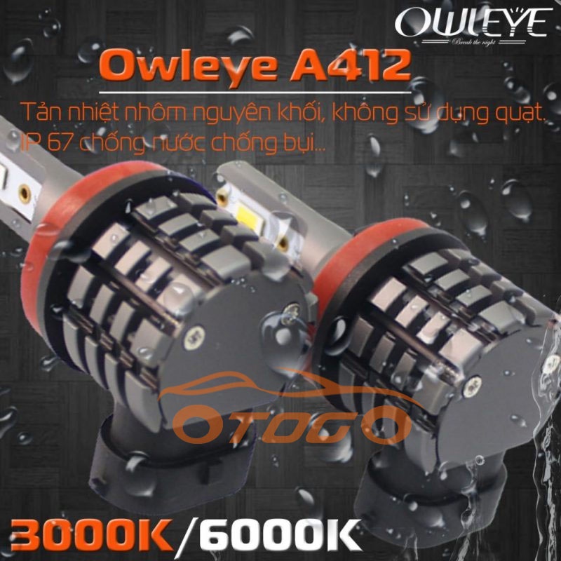 Đèn Led Sương Mù Ô Tô Owleye A412 Chân H11 , H8 , H9 , H16 , 2 Chế Độ Màu Trắng Vàng