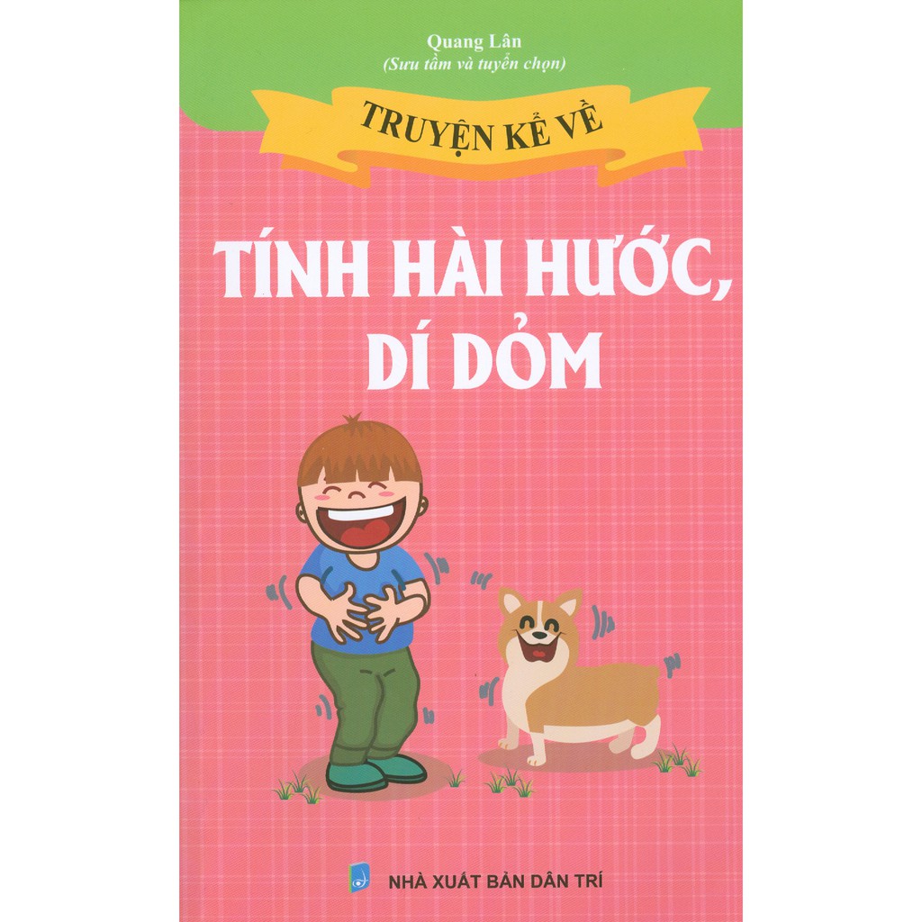 Sách - Truyện Kể Về Tính Hài Hước, Dí Dỏm