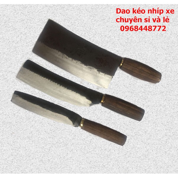 Bộ dao nhà bếp ( phở chặt + bài thái + chuối bột ) làm từ nhíp xe ô tô 100% bộ 05