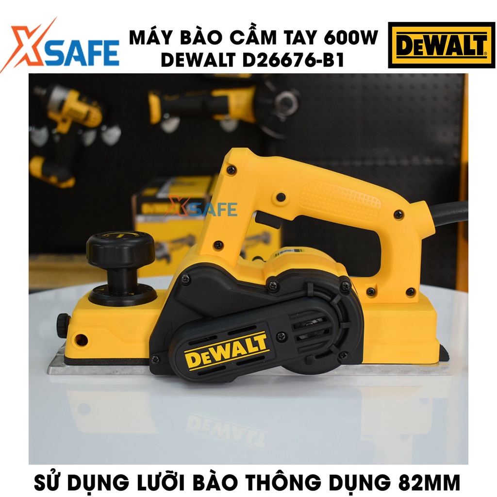 Máy bào gỗ DEWALT D26676-B1 600W Máy bào gỗ cầm tay DeWalt thiết kế cách điện kép, sử dụng lưỡi bào thông dụng 82mm