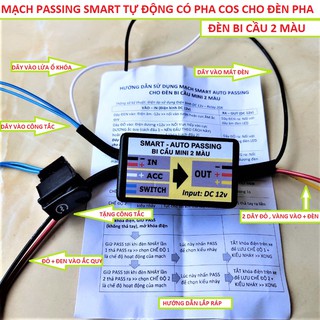 MẠCH PASSING 3S 2 CHẾ ĐỘ CỐT PHA AUTO 4 CHẾ ĐỘ CHO ĐÈN BI CẦU MINI