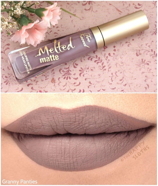 Son Kem TOO FACED - Melted - Màu Chihuahua/Granny Panties