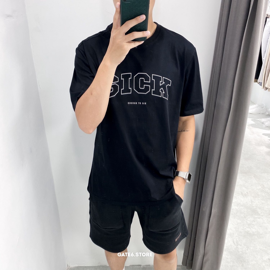 Áo Phông Nam cổ tròn GATE6 - Sick Enough, thun ngắn tay unisex in slogan tối giản kiểu Hàn - G0008