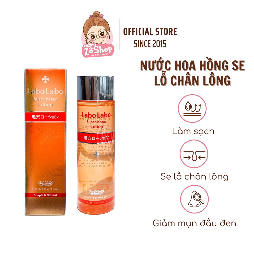 Nước Hoa Hồng Labo Labo Se Khít Lỗ Chân lông, Làm Sạch Chuyên Sâu Labo Labo Super Keana Lotion đủ size