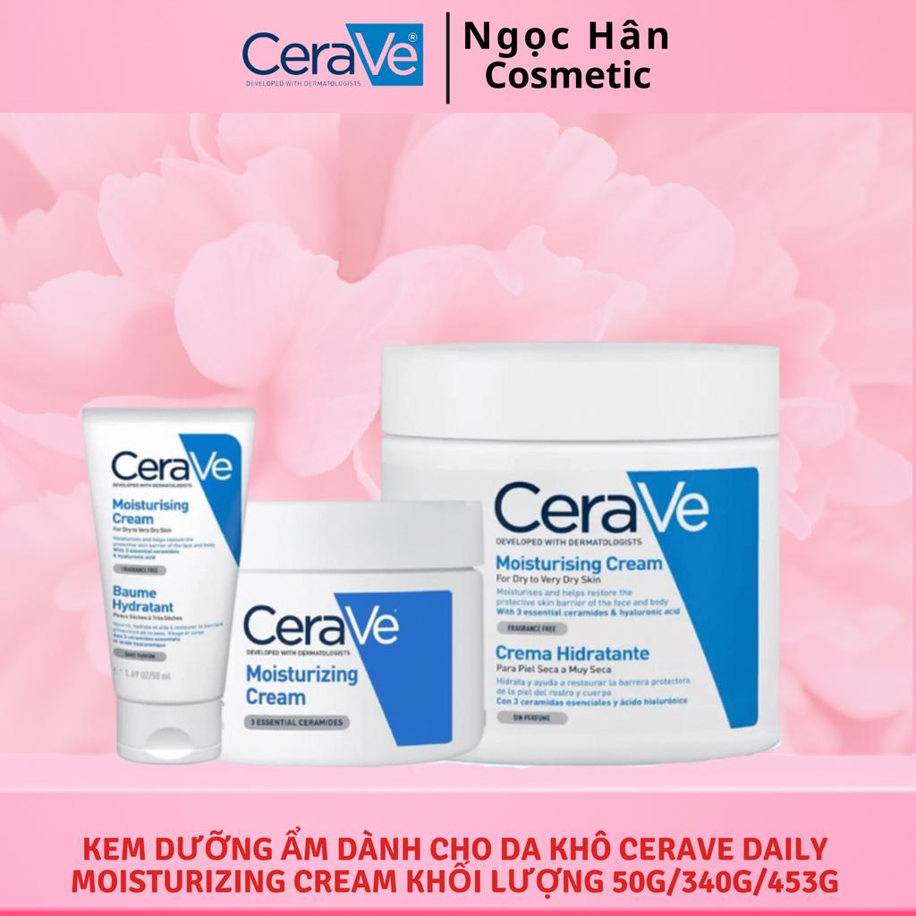 Kem dưỡng ẩm dành cho da khô Cerave Daily Moisturizing Cream khối lượng 50g/340g/453g - Ngochan Cosmetics