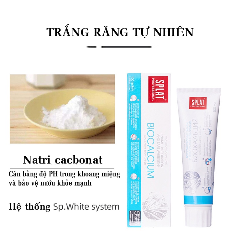 Kem Đánh Răng SPLAT  Biocalcium [Nhập Khẩu Nga] Giúp Răng Chắc Khỏe Giảm Tình Trạng Nhạy Cảm Của Răng