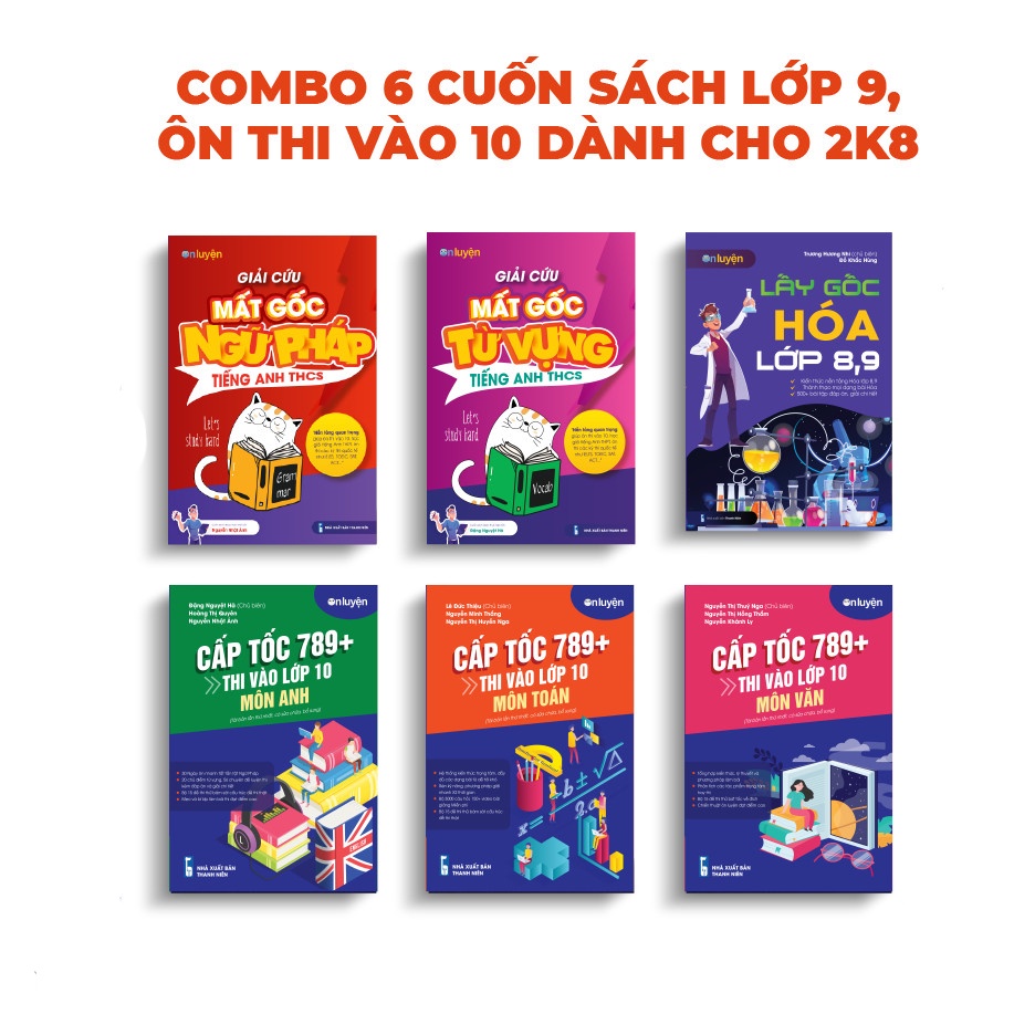 Combo 6 cuốn sách lớp 9, ôn thi vào 10 dành cho 2k9