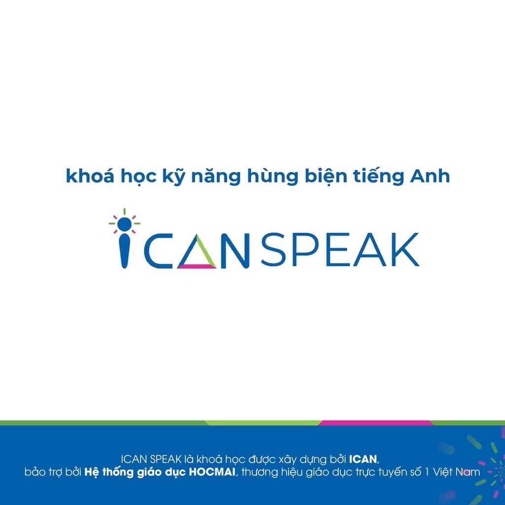 Toàn quốc [E-voucher] Khóa học Hùng biện tiếng Anh ICAN SPEAK-HOCMAI