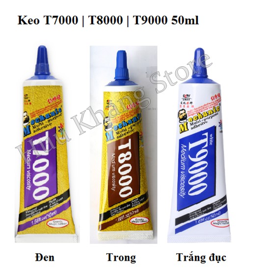 Keo T7000(đen) | T8000(trong) | T9000(trắng đục) | 50ml