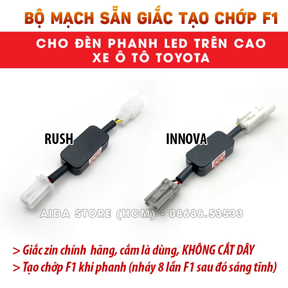 TOYOTA - Mạch sẵn giắc tạo chớp nháy F1 cho đèn phanh LED trên cao Vios, Innova, Rush, Fortuner, Cross