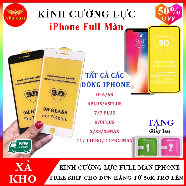 Kính cường lực iPhone 5/6/6s/6Plus, 6sPlus/7/7Plus/8/8Plus/X/Xs/Xr/XsMax/11/11Pro/11ProMax/12/12pro/12promax/13 Full 9D