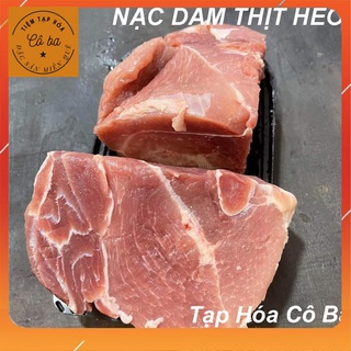 Nạc dăm heo 1 kg - đồ ăn vặt - tạp hóa cô ba